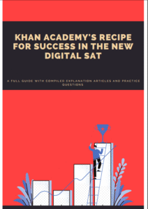 Khan Academy Recipe for Success for the new Digital SAT